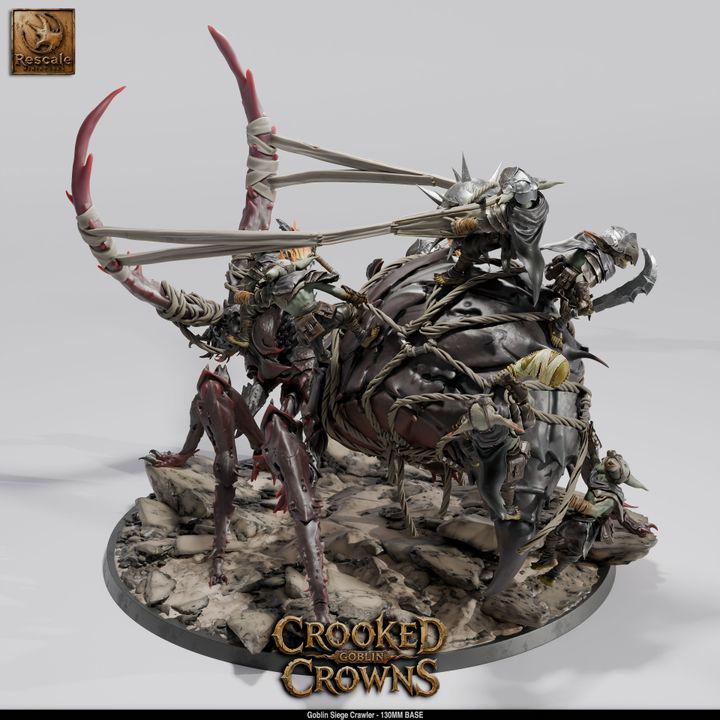 Goblin Siege Crawler Titan – Massive Behemoth 130mm Base | Crooked Crowns
